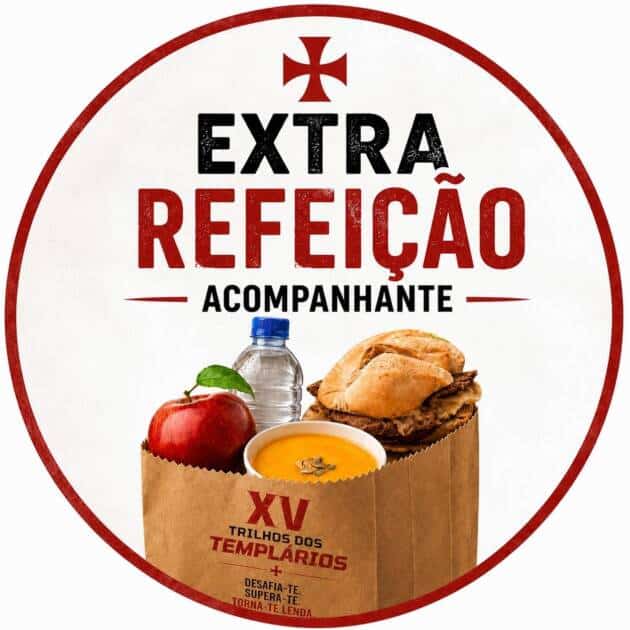 EXTRA - Refeição Acompanhante | XV Trilhos dos Templarios